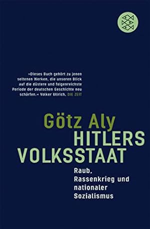 Immagine del venditore per Hitlers Volksstaat: Raub, Rassenkrieg und nationaler Sozialismus venduto da WeBuyBooks