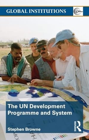 Seller image for The UN Development Programme and System (Global Institutions) for sale by WeBuyBooks