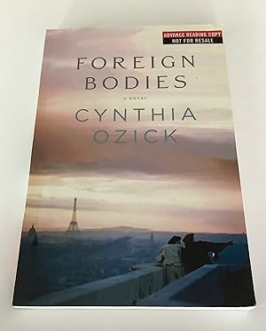 Image du vendeur pour Foreign Bodies (Advance Reading Copy) mis en vente par Brothers' Fine and Collectible Books, IOBA