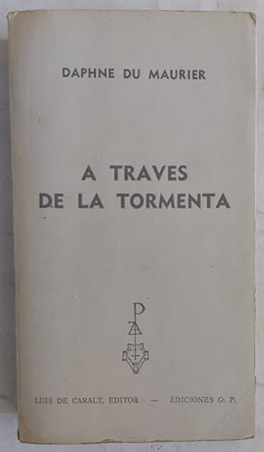 Imagen del vendedor de A travs de la tormenta a la venta por Librera Ofisierra