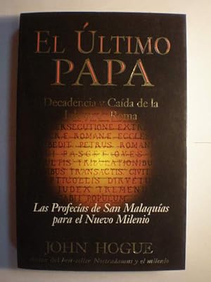 El último Papa. Decadencia y caída de la Iglesia de Roma