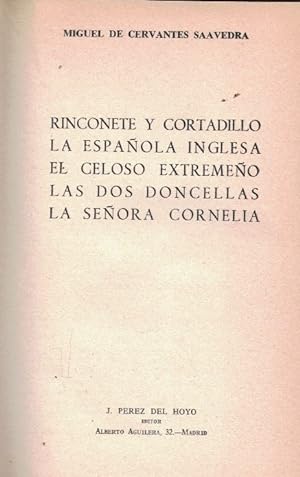 Seller image for RINCONETE Y CORTADILLO * LA ESPAOLA INGLESA * EL CELOSO EXTREMEO * LAS DOS DONCELLAS * LA SEORA CORNELIA. *LA DAMA DE LAS CAMELIAS * TARTARIN DE TARASCN (3 Obras juntas) for sale by Librera Torren de Rueda