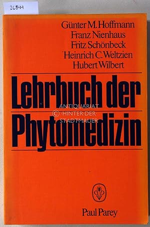 Seller image for Lehrbuch der Phytomedizin. for sale by Antiquariat hinter der Stadtmauer