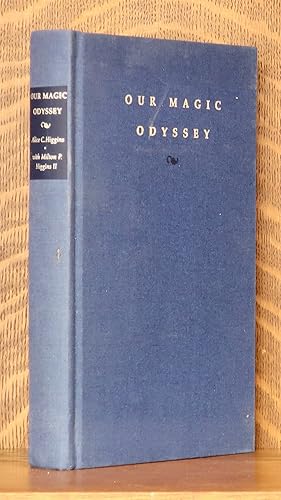 Seller image for OUR MAGIC ODYSSEY for sale by Andre Strong Bookseller