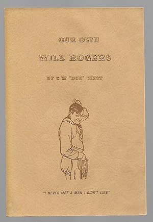 Imagen del vendedor de Our Own Will Rogers a la venta por K. L. Givens Books