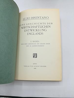 Eine Geschichte der wirtschaftlichen Entwicklung Englands. 3 Bände in 4 Büchern. (=vollständig)