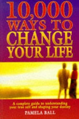 Immagine del venditore per 10, 000 Ways to Change Your Life venduto da WeBuyBooks