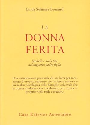 La donna ferita. Modelli e archetipi del rapporto padre-figlia