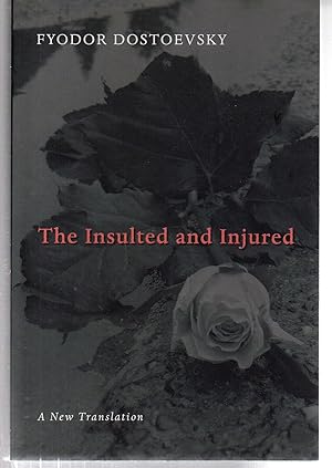 Bild des Verkufers fr The Insulted and Injured zum Verkauf von EdmondDantes Bookseller