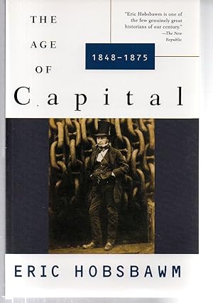 Imagen del vendedor de The Age of Capital: 1848-1875 a la venta por EdmondDantes Bookseller