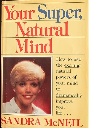 Seller image for Your Super, Natural Mind (A Nicholson Press book) for sale by Mad Hatter Bookstore