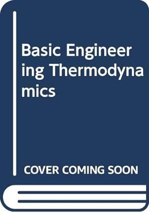 Seller image for Basic Engineering Thermodynamics for sale by WeBuyBooks