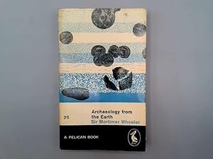 Seller image for Archaeology from the Earth for sale by Goldstone Rare Books