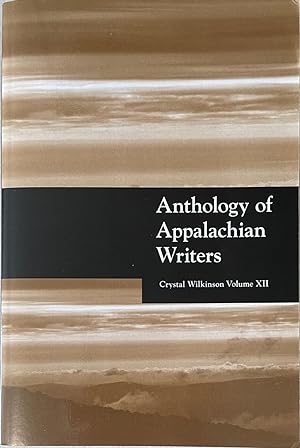 Image du vendeur pour Anthology of Appalachian Writers, Vol. 12 mis en vente par Reilly Books