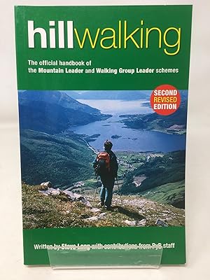Imagen del vendedor de Hill Walking: The Official Handbook of the Mountain Leader and Walking Group Leader Schemes a la venta por Cambridge Recycled Books