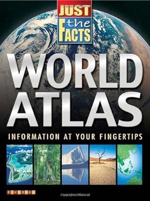 Seller image for World Atlas (Just the Facts) for sale by WeBuyBooks