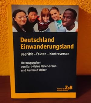 Bild des Verkufers fr Deutschland Einwanderungsland : Begriffe, Fakten, Kontroversen zum Verkauf von AnimaLeser*Antiquariat