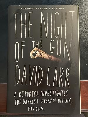 Seller image for The Night of the Gun: A Reporter Investigates the Darkest Story of his Life--His Own, Advance Reader's Edition, First Edition, New, RARE for sale by Park & Read Books