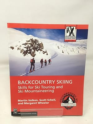 Immagine del venditore per Backcountry Skiing: Skills for Ski Touring and Ski Mountaineering (Mountaineers Outdoor Expert) venduto da Cambridge Recycled Books