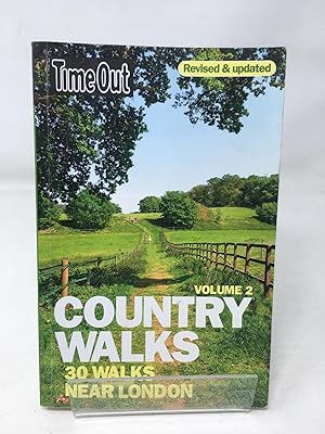 Time Out Country Walks Near London Vol 2: 30 Walks Near London (Time Out Guides)