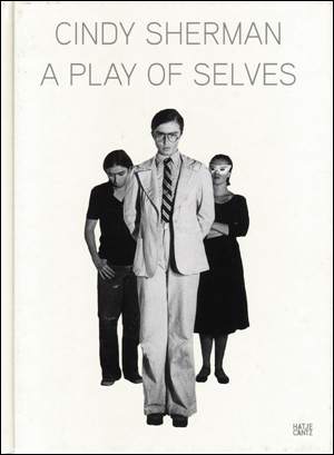 Seller image for Cindy Sherman : A Play of Selves for sale by Specific Object / David Platzker