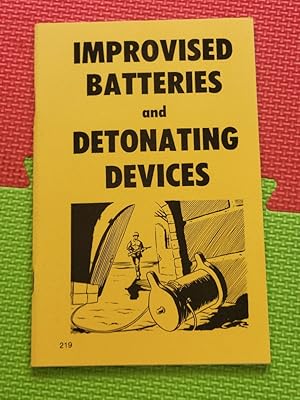 Improvised Batteries and Detonating Devices