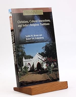 Image du vendeur pour Christians, Cultural Interactions, and India's Religious Traditions (Studies in the History of Christian Missions (Paperback)) [Studies in the History of Christian Missions] mis en vente par Arches Bookhouse