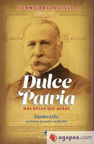 Imagen del vendedor de Dulce patria: m?s dulce que agraz a la venta por Green Libros