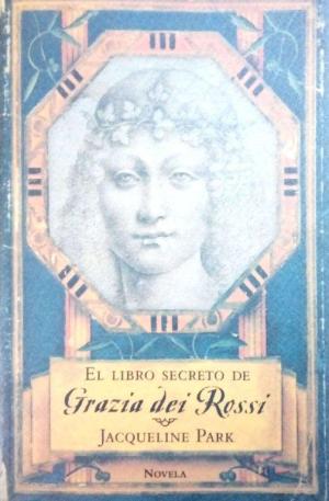 Bild des Verkufers fr El Libro Secreto De Grazia De Rossi zum Verkauf von Green Libros