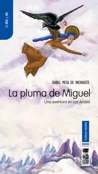 Seller image for La Pluma de Miguel for sale by Green Libros
