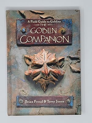 Seller image for The Goblin Companion: A Field Guide to Goblins for sale by Cross Genre Books