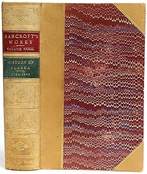 Bild des Verkufers fr History of Alaska 1730 - 1885 Volume XXXIII zum Verkauf von Aquila Books(Cameron Treleaven) ABAC