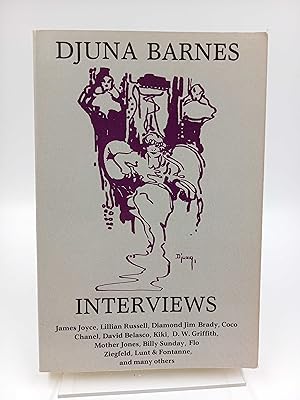 Image du vendeur pour Interviews (Edited by Alyce Barry. Foreword and Commentary by Douglas Messerli). Interviews with James Joyce, Lillian Russell, Diamond Jim Brady, Coco Chanel, David Belasco, Kiki, D. W. Griffith, Mother Jones, Billy Sunday, Flo Ziegfeld, Lunt & Fontanne, and many others mis en vente par Antiquariat Smock