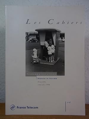 Image du vendeur pour Les Cahier - Tlcommunications, Histoire et Socit. Numro 4, deuxime semestre 1996 mis en vente par Antiquariat Weber