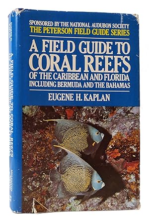 Seller image for FIELD GUIDE TO CORAL REEFS OF THE CARIBBEAN/FLORIDA for sale by Rare Book Cellar