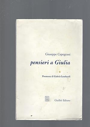 Image du vendeur pour PENSIERI A GIULIA, premessa mis en vente par librisaggi