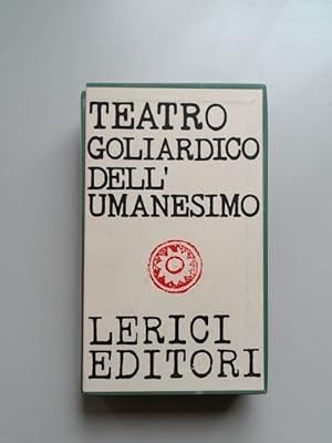 Teatro goliardico dell'Umanesimo.