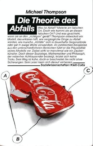 Die Theorie des Abfalls : über d. Schaffung u. Vernichtung von Werten. [Aus d. Engl. übers. von K...