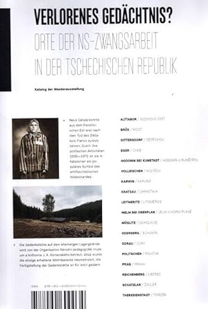 Verlorenes Gedächtnis? Orte der NS- Zwangsarbeit in der Tschechischen Republik, Katalog der Wande...