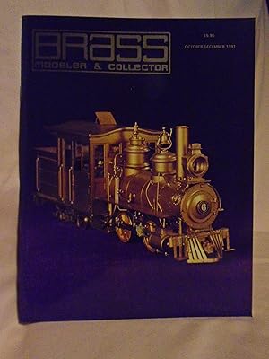 Imagen del vendedor de BRASS MODELER & COLLECTOR, OCTOBER-DECEMBER 1991, VOL. I, NO. 4 a la venta por Robert Gavora, Fine & Rare Books, ABAA