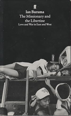Imagen del vendedor de The Missionary and the Libertine. Love and War in East and West. a la venta por Asia Bookroom ANZAAB/ILAB