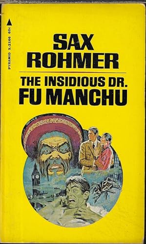 Bild des Verkufers fr THE INSIDIOUS DR. FU MANCHU zum Verkauf von Books from the Crypt