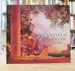 The Maxfield Parrish Pop-Up Book