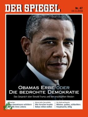 Bild des Verkufers fr 47/2016, Obamas Erbe zum Verkauf von Antiquariat Artemis Lorenz & Lorenz GbR
