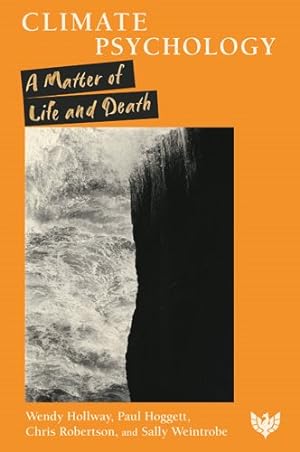 Imagen del vendedor de Climate Psychology : A Matter of Life and Death a la venta por GreatBookPricesUK