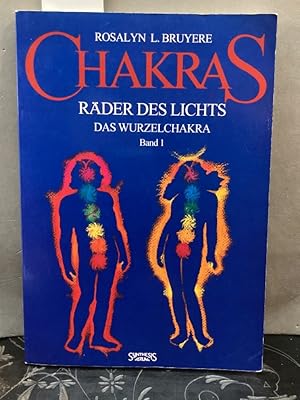 Bild des Verkufers fr Chakra. Rder des Lichts: Das Wurzelchakra Band 1 Bearb. von Jeanne Farrens. bers. aus dem Amerik. von Hildegard Hhr u. Theo Kierdorf. zum Verkauf von Kepler-Buchversand Huong Bach