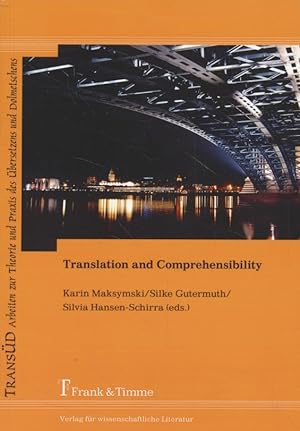 Seller image for Translation and comprehensibility. TransD. Arbeiten zur Theorie und Praxis des bersetzens und Dolmetschens; Bd. 72. for sale by Fundus-Online GbR Borkert Schwarz Zerfa