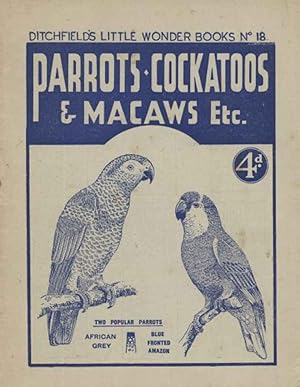 Imagen del vendedor de Parrots, cockatoos and macaws etc. a la venta por Andrew Isles Natural History Books