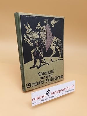 Bild des Verkufers fr Aschenputtel und zwanzig andere Mrchen der Brder Grimm zum Verkauf von Roland Antiquariat UG haftungsbeschrnkt