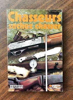 Chasseurs sachez chasser (Collection Sport)